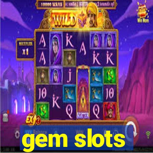 gem slots